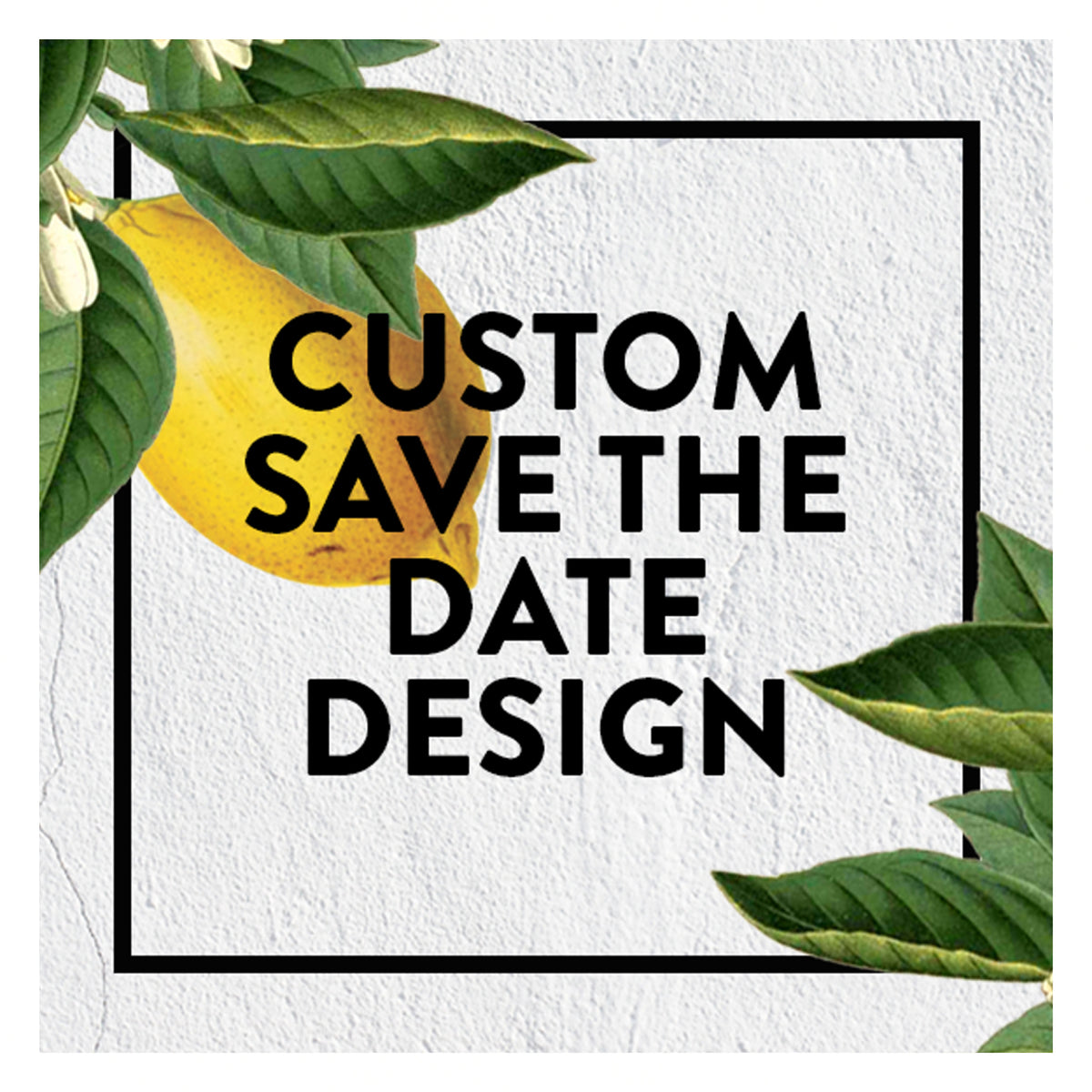 Custom Save the Date Design